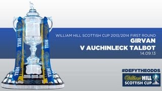 Girvan 15 Auchinleck Talbot  William Hill Scottish Cup First Round 20132014 [upl. by Nayrbo]