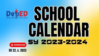 DepEd School Calendar for School Year 2023  2024 l DO 22 s 2023 l Download Now [upl. by Cas]