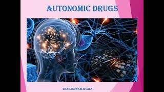 AUTONOMIC DRUGS [upl. by Carr]