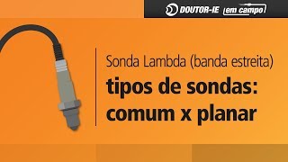 Sonda Lambda Comum vs Planar  13  DoutorIE em Campo ep019 [upl. by Attennyl339]