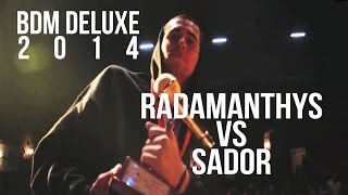 BDM Deluxe 2014  Final  Radamanthys vs Sador [upl. by Cornwell]