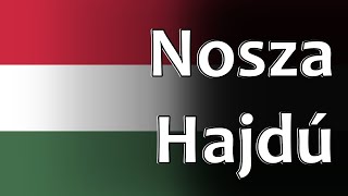 Hungarian Folk Song  Nosza Hajdú [upl. by Eiramyllek434]