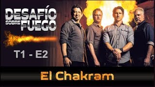 DESAFIÓ SOBRE FUEGO – Ep 2 El Chakram [upl. by Rosita]