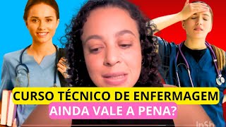 ATUALIZADO NÃO FAÇA CURSO TÉCNICO DE ENFERMAGEM EM 2024 ANTES DE VER ESTE VÍDEO [upl. by Nylrad]