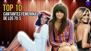 👩‍🎤TOP 10 Cantantes FEMENINAS de los años 70 [upl. by Anayik107]