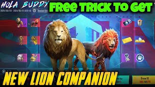 Trick To Get Free Lion Hola Buddy In Pubg Mobile  New Lion Companion Hola Buddy Spin Pubg [upl. by Goldner]