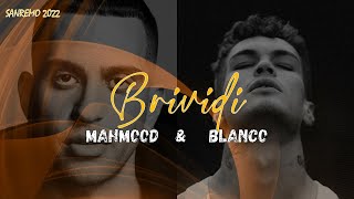 Mahmood Blanco  BRIVIDI LyricsTesto  Sanremo 2022 [upl. by Keslie]