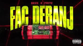 BEZE2110  Fac Deranj feat Fritz Vizual [upl. by Ggerk]