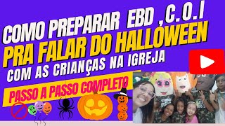 DECORAÇÃO RÁPIDA E FÁCIL DE FAZER PRA FALAR DO HALLOWEEN 🎃COM AS CRIANÇAS CRISTÃS NA EBD OU COI [upl. by Aina]