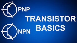 Transistors for Beginners  Transistor Basics  Transistors Explained  Transistor Tutorial  NPN [upl. by Emirac285]