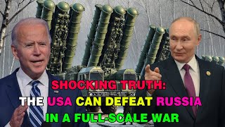 Shocking Truth The US Can Defeat Russia in a FullScale War [upl. by Hopfinger360]