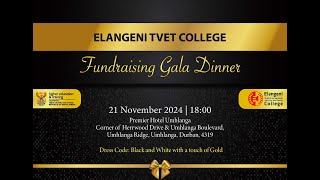 Elangeni TVET College Fundraising Gala Dinner 2024 [upl. by Idonah]