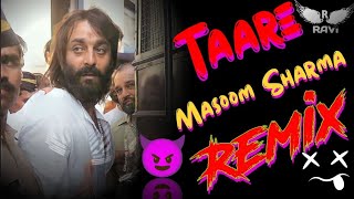 Taare Masoom Sharma  Hariyanvi Song Remix Hard Bass  FtRavi  Indian Top Mixing [upl. by Assirralc852]