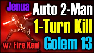 Jenua Auto 2Man 1Turn Kill Golem 13 [upl. by Irved898]