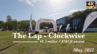 The Lap  Clockwise  Ultra Marathon  4K  May 2022 [upl. by Refinnaej]