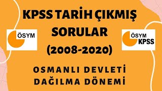 KPSS TARİH ÇIKMIŞ SORULAR 20082020  OSMANLI DAĞILMA DÖNEMİ SORU ÇÖZÜMÜ 3 [upl. by Aklim]