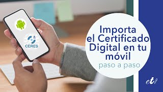 🖊 Cómo importar el Certificado Digital de la FNMT a un móvil Android  Paso a Paso [upl. by Hollister]