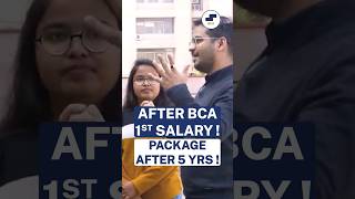 💥1st Salary After BCA 🤩 Package After 5 Years BCA Students Interview shorts bca bcajobs viral [upl. by Warde]