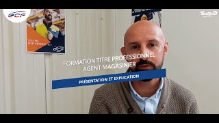 Le titre professionnel agent magasinier  Michaël formateur ECF Roudaut Vannes [upl. by Ailem]