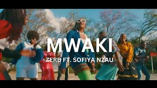 Mwaki  Zerb Ft Sofiya Nzau Official Video Edit [upl. by Barber153]