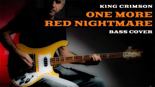 King Crimson  One More Red Nightmare BASS COVER [upl. by Neelak786]