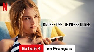 Knokke Off  Jeunesse dorée Saison 1 Extrait 4  BandeAnnonce en Français  Netflix [upl. by Cartwell]