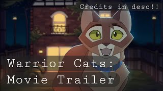 Warrior Cats Movie Trailer  If Warrior Cats had a movie trailer  The Prophecies Begin [upl. by Astrid]