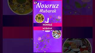 Nowruz Mubarak 2024 Wishes Images Greetings Quotes and Messages To Share With Loved Ones [upl. by Ennis168]