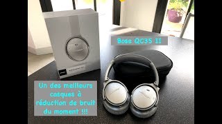 QC 35 II Bose Déballage en Francais [upl. by Laenaj]