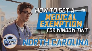 North Carolina Window Tint Medical Exemption 2024 [upl. by Amles162]