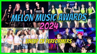 Melon Music Awards 2024 Lineup of Performers [upl. by Meunier]