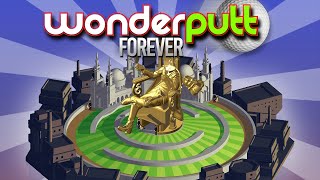 THE BEST LOOKING GOLF GAME  WONDERPUTT FOREVER [upl. by Lledroc914]