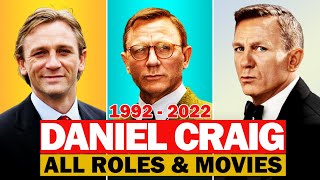 Daniel Craig all roles and movies19922022complete list [upl. by Ardnekahs644]