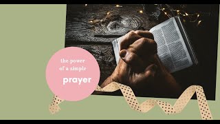 The power of a simple prayer [upl. by Aleunamme]