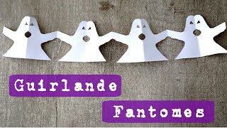 Guirlande de papier FANTÔMES  Tuto Halloween [upl. by Mihe845]