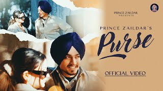 New Punjabi Song 2024  Purse Official Video Prince Zaildar  Latest Punjabi Song 2024 [upl. by Yreme892]