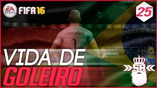 FIFA 16  Vida de Goleiro 25 FIFA WORLD CUP 2018 TEREMOS NOSSA REVANCHE  BRASIL X ALEMANHA [upl. by Kristoforo]