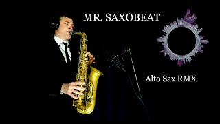 MR SAXOBEAT  Alexandra Stan  Alto Sax  Free score [upl. by Illah]