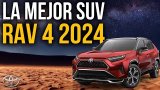 Un SUV perfecto  TOYOTA RAV 4 EN 2024 LA MEJOR COMPACTA [upl. by Evets]