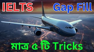 IELTS Reading Gap fill  ielts reading tips and tricks [upl. by Neeruan]