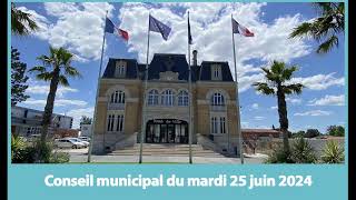 Conseil Municipal du 25062024 [upl. by Molli]