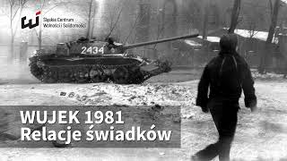 WUJEK 1981 Relacje świadków  odc 6 [upl. by Carrington204]