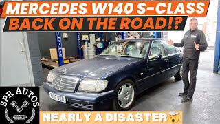 CAN WE GET THE KING OF THE SCLASS BACK ON THE ROAD MERCEDES W140 NEARLY A MAJOR DISASTER 🔥 [upl. by Trah730]