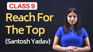 Reach for The Top Class 9  Santosh Yadav Class 9  Reach for The Top Santosh Yadav  ExtraClass [upl. by Tolman369]