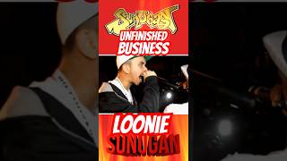 Loonie Unfinished Business 🔥🔥 sunugan sunugankalye battlerap [upl. by Ianthe]