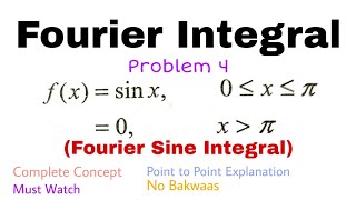 5 Fourier Integral  Problem4  Complete Concept [upl. by Rauch517]