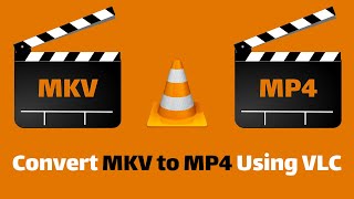 How to Convert MKV to MP4 Using VLC Media Player StepbyStep Guide [upl. by Amik163]