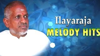 Ilayaraja Melody Hits Collection [upl. by Innavoij987]