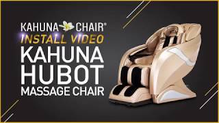 Kahuna massage chair Hubot HM078 Installation Video [upl. by Elma]