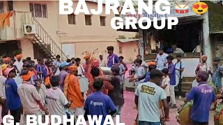 BAJRANG GROUP 🥁VAJANTRI AT taloda 🥁G BUDHAWAL📍 [upl. by Ehsom]